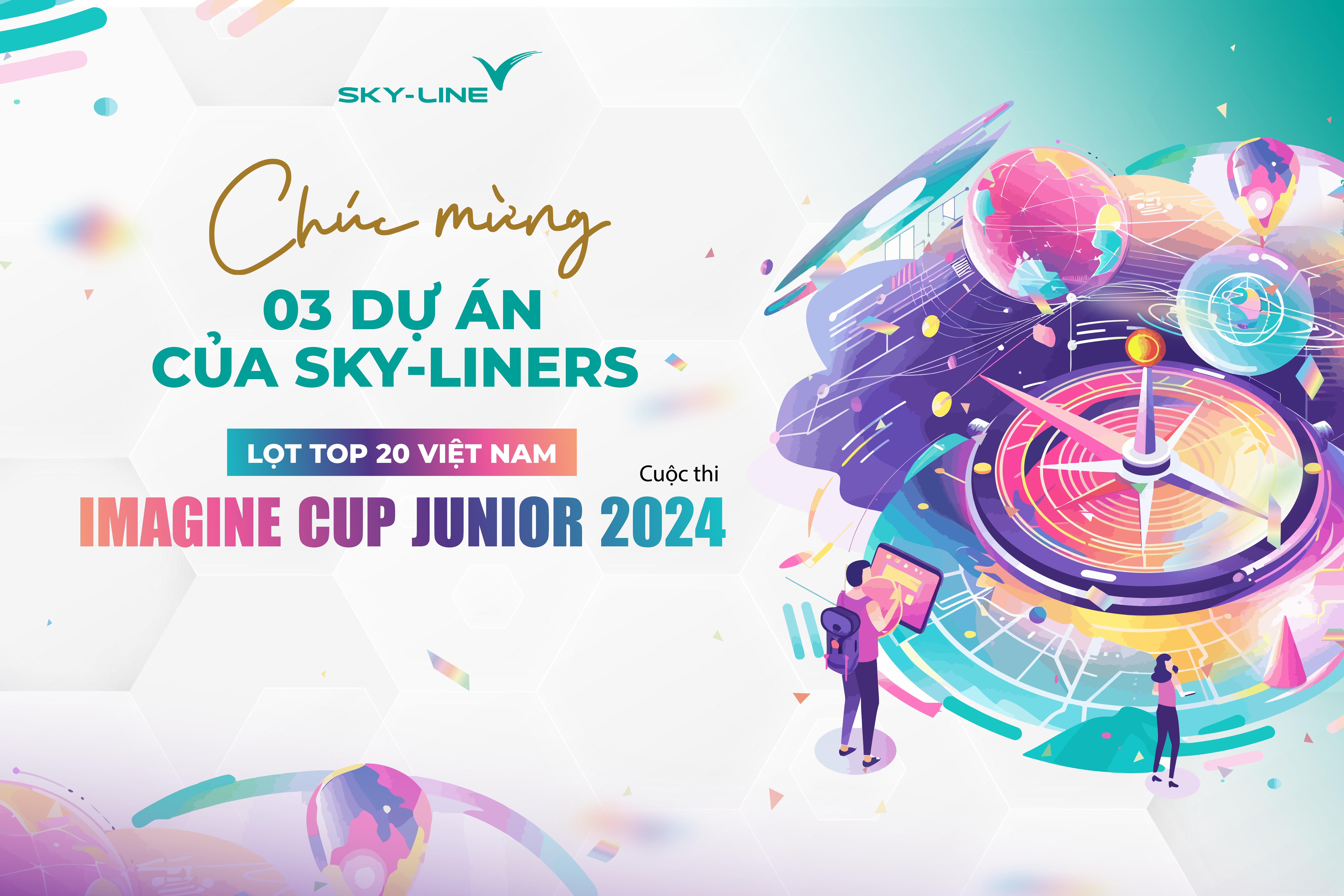 CHÚC MỪNG 03 DỰ ÁN CỦA SKY-LINERS LỌT TOP 20 VIỆT NAM CUỘC THI IMAGINE CUP JUNIOR 2024
