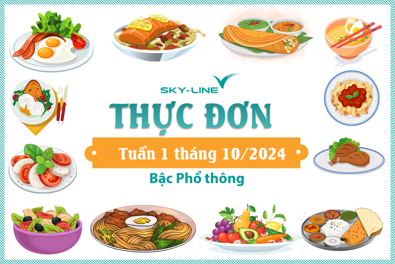 THỰC ĐƠN BẬC PHỔ THÔNG TUẦN 1 THÁNG 10/2024